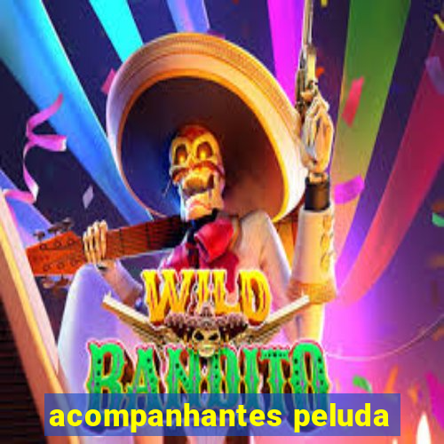 acompanhantes peluda